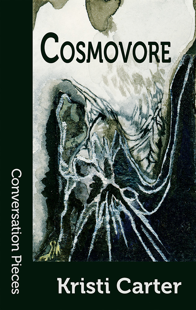 Cover Image of Cosmovore by Kristi Carter